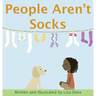 People Aren't Socks