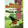 Shay Sparrow and the Black Crow