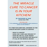 The Miracle Cure to Cancer Is in Your Kitchen!