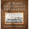 An Account of My Journey to England