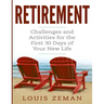 Retirement Planning: Challenges and Activities for the First 30 Days of Your New Life (Retirement Gifts)