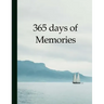 365 days of memories: A year of your life in pictures and words