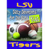 Daily Devotions for Die-Hard Kids LSU Tigers