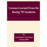 Lessons Learned From the Boeing 787 Incidents