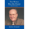 The World Was His Parish: The Life and Times of Doug Cozart Missionary Statesman