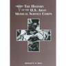 The History of the U.S. Army Medical Service Corps