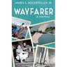 Wayfarer: A Memoir