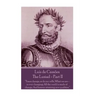 Luis de Camoes - The Lusiad - Part II: "Times change, as do our wills, What we are - is ever changing; All the world is made of change, And forever at