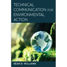 Technical Communication for Environmental Action