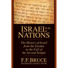 Israel & the Nations: The History of Israel from the Exodus to the Fall of the Second Temple