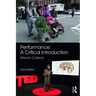 Performance: A Critical Introduction