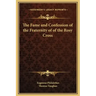 The Fame and Confession of the Fraternity of of the Rosy Cross