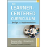 The Learner-Centered Curriculum