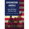 Remembering America: How We Have Told Our Past