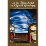 At the Threshold of Liquid Geology: And Other Automatic Tales
