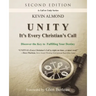 Unity It's Every Christian's Call: Discover the Key to Fulfilling Your Destiny