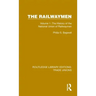The Railwaymen: Volume 1: The History of the National Union of Railwaymen