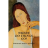 Where Do Things Go?