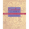 Creative Classics-Print-on-Demand-Edition: 250 Playful Continuous-Line Quilting Designs