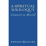 Spiritual Soliloquy: Counsel to Myself