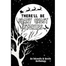 There'll Be Scary Ghost Stories: An Inkwells & Anvils Anthology