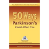 50 Ways Parkinson's Could Affect You