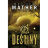 Destiny