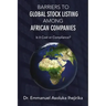 Barriers to Global Stock Listing Among African Companies: Is It Cost or Compliance?