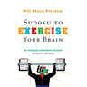 Will Shortz Presents Sudoku to Exercise Your Brain