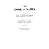 Book of Names: Especially Relating to the Early Palatines and the First Settlers in the Mohawk Valley