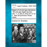 Digest of Oil and Gas Decisions: Oil and Gas Legal Service, Vols. 1, 2, and 3, and Vol. 4, No. 2: Also All Previous Texas Cases.