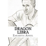 Dragon Libra: The Combined Astrology Series