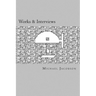 Works & Interviews