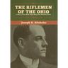 The Riflemen of the Ohio: A Story of the Early Days along the Beautiful River