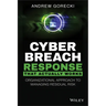 Cyber Breach Response That Actually Works: Organizational Approach to Managing Residual Risk
