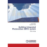 Building Integrated Photovoltaic (BIPV) system