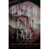 Queen of the Fall: A Memoir of Girls and Goddesses
