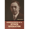 Reminiscences of a Stock Operator