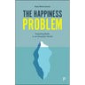 The Happiness Problem: Expecting Better in an Uncertain World