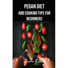 Pegan Diet and Cooking Tips for Beginners