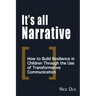 It's All Narrative: How to build resilience in children through the use of transformative communication