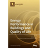 Energy Performance in Buildings and Quality of Life