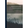 Rebounding Vengeance: An Indian Romance, And The Evolution Of Newport, Oregon
