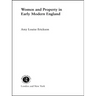 Women and Property: In Early Modern England
