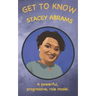 Get to Know: Stacey Abrams