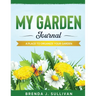 My Garden Journal