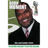 Born for this Moment: You are more than ready to face your challenge