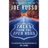 Tales From the Open Road: The Adventures and Misadventures of RV Living