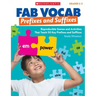 Fab Vocab: Prefixes and Suffixes: Reproducible Games and Activities That Teach 50 Key Prefixes and Suffixes
