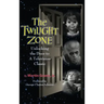 The Twilight Zone: Unlocking the Door to a Television Classic (hardback)